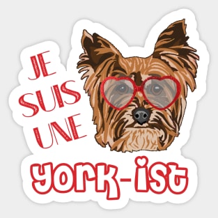 Je Suis Une Yorkist Sticker